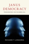 Janus Democracy : Transconsistency and the General Will - Book
