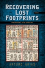 Recovering Lost Footprints, Volume 2 : Contemporary Maya Narratives - Book