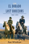 From El Dorado to Lost Horizons : Traditionalist Films in the Hollywood Renaissance, 1967-1972 - Book