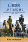 From El Dorado to Lost Horizons : Traditionalist Films in the Hollywood Renaissance, 1967-1972 - eBook