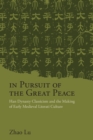 In Pursuit of the Great Peace : Han Dynasty Classicism and the Making of Early Medieval Literati Culture - Book