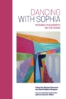 Dancing with Sophia : Integral Philosophy on the Verge - Book