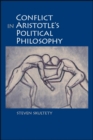 Conflict in Aristotle's Political Philosophy - eBook