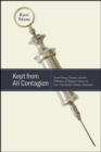 Kept from All Contagion : Germ Theory, Disease, and the Dilemma of Human Contact in Late Nineteenth-Century Literature - eBook