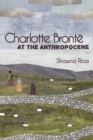 Charlotte Bronte at the Anthropocene - Book