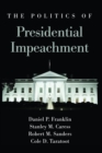 The Politics of Presidential Impeachment - Book