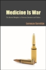 Medicine Is War : The Martial Metaphor in Victorian Literature and Culture - eBook