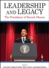 Leadership and Legacy : The Presidency of Barack Obama - eBook
