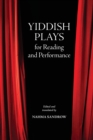 Yiddish Plays for Reading and Performance - Book