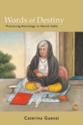 Words of Destiny : Practicing Astrology in North India - Book