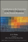 Contribution to the Correction of the Public's Judgments on the French Revolution - eBook
