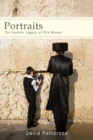 Portraits : The Hasidic Legacy of Elie Wiesel - Book