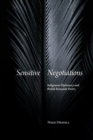 Sensitive Negotiations : Indigenous Diplomacy and British Romantic Poetry - Book