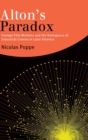 Alton's Paradox : Foreign Film Workers and the Emergence of Industrial Cinema in Latin America - Book