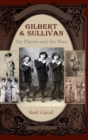 Gilbert and Sullivan : The Players and the Plays - Book