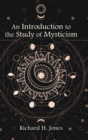 An Introduction to the Study of Mysticism - Book