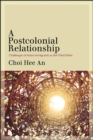 A Postcolonial Relationship : Challenges of Asian Immigrants as the Third Other - eBook