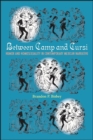 Between Camp and Cursi : Humor and Homosexuality in Contemporary Mexican Narrative - eBook