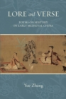 Lore and Verse : Poems on History in Early Medieval China - Book