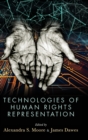 Technologies of Human Rights Representation - Book