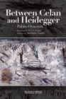 Between Celan and Heidegger - Book