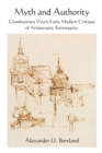 Myth and Authority : Giambattista Vico's Early Modern Critique of Aristocratic Sovereignty - Book