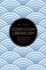 Confucian Liberalism : Mou Zongsan and Hegelian Liberalism - Book