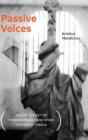 Passive Voices (On the Subject of Phenomenology and Other Figures of Speech) - Book