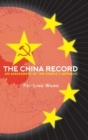 The China Record : An Assessment of the People's Republic - Book