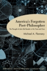 America's Forgotten Poet-Philosopher : The Thought of John Elof Boodin in His Time and Ours - eBook