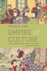 Empire of Culture : Neo-Victorian Narratives in the Global Creative Economy - eBook