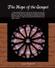 The Hope Of The Gospel - Book