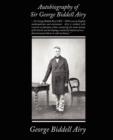 Autobiography of Sir George Biddell Airy - Book