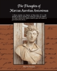 The Thoughts of Marcus Aurelius Antoninus - Book