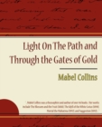 Light on the Path and Through the Gates of Gold - Book