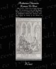 Arthurian Chronicles Roman De Brut - Book