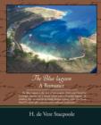 The Blue Lagoon - A Romance - Book