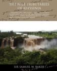 The Nile Tributaries Of Abyssinia - Book