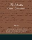 The Middle Class Gentleman - Book