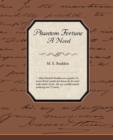 Phantom Fortune - A Novel - Book