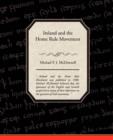 Ireland and the Home Rule Movement - Book