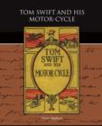 Tom Swift and His Motor-Cycle - Book