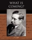 What is Coming? - Book