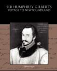 Sir Humphrey Gilbert's Voyage to Newfoundland - Book