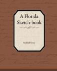 A Florida Sketch-Book - Book