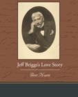 Jeff Briggs S Love Story - Book
