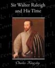 Sir Walter Raleigh and His Time - Book