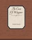 The Case of Wagner - Book