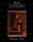 Bayard - The Good Knight Without Fear and Without Reproach - Book