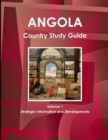 Angola Country Study Guide Volume 1 Strategic Information and Developments - Book